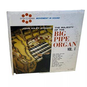 John Kiley The Majesty Of The Big Pipe Organ Vol. I (Vinyl, 1959) Spin-O-Rama